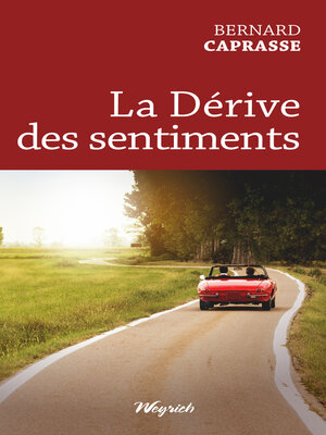 cover image of La Dérive des sentiments